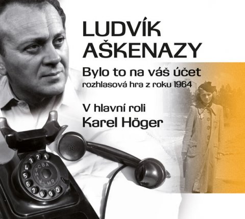 Aškenazy Ludvík: Bylo to na váš účet - CD Aškenazy Ludvík: Bylo to na váš účet - CD