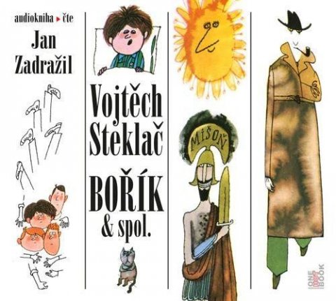 Steklač Vojtěch: Bořík & spol. - CDmp3 (Čte Jan Zadražil) Steklač Vojtěch: Bořík & spol. - CDmp3 (Čte Jan Zadražil)