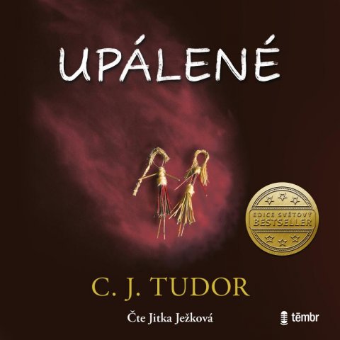 Tudor C. J.: Upálené - audioknihovna Tudor C. J.: Upálené - audioknihovna