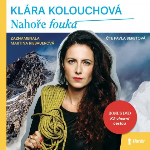 Kolouchová Klára: Nahoře fouká - audioknihovna