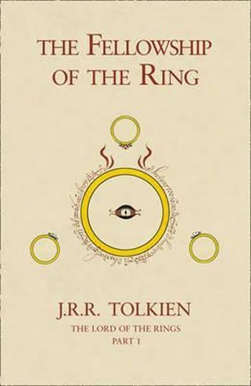 Tolkien John Ronald Reuel: The Fellowship of the Ring
