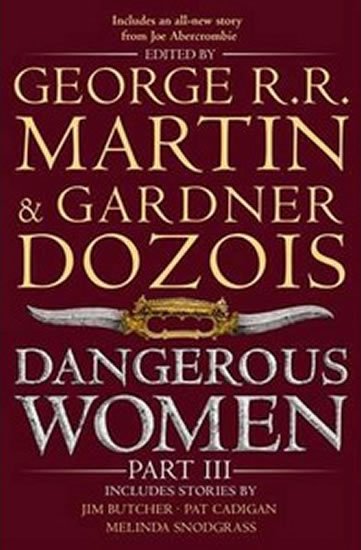 Martin George R. R.: Dangerous Women Part 3