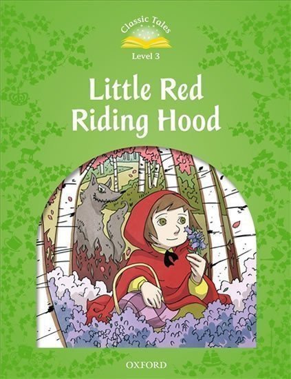 Arengo Sue: Classic Tales 3 Little Red Riding Hood with Audio Mp3 Pack (2nd)