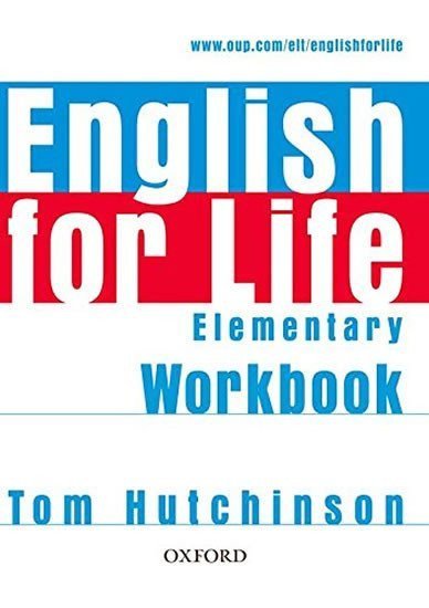 Hutchinson Tom: English for Life Elementary Workbook Without Key