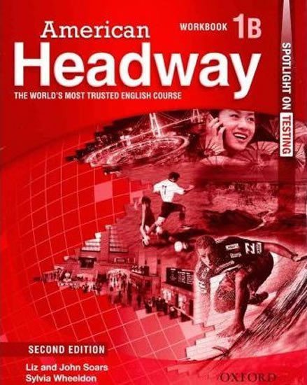 Soars Liz: American Headway 1 Workbook B (2nd)