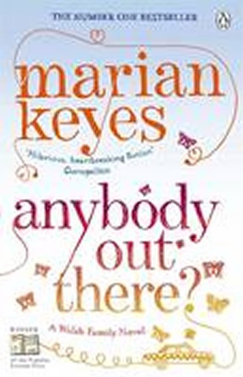 Keyesová Marian: Anybody Out There?