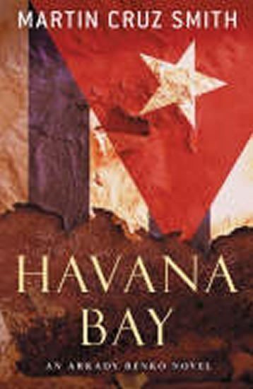 Cruz Smith Martin: Havana Bay