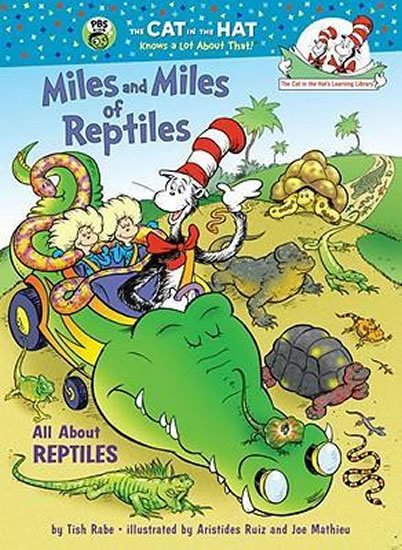 Rabe Tish: Miles and Miles of Reptiles : All About Reptiles Rabe Tish: Miles and Miles of Reptiles : All About Reptiles