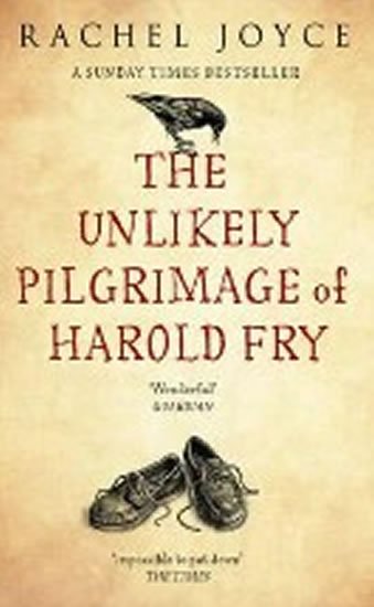 Joyceová Rachel: The Unlikely Pilgrimage of Harold Fry
