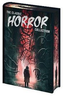 Lovecraft Howard Phillips: Classic Horror Collection