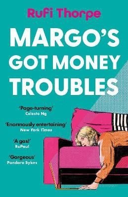 Thorpe Rufi: Margo´s Got Money Troubles