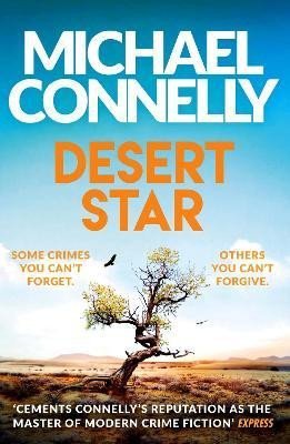 Connelly Michael: Desert Star: The Blockbuster Ballard & Bosch Thriller