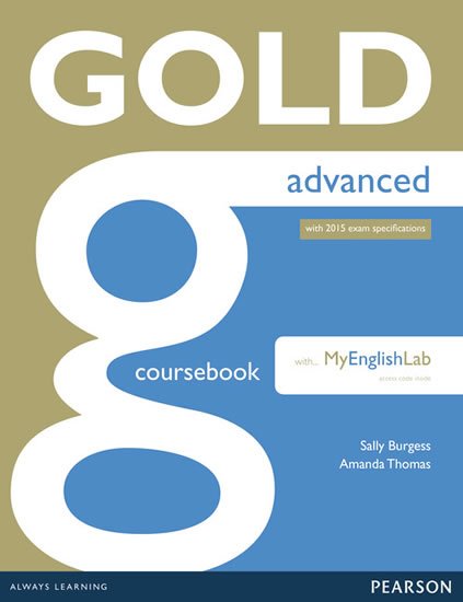 Thomas Amanda: Gold Advanced CourseBook with MyEnglishLab Pack