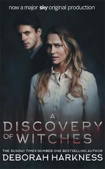 Harknessová Deborah E.: A Discovery of Witches : Now a major TV series (All Souls 1)