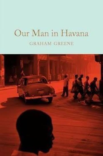 Greene Graham: Our Man in Havana