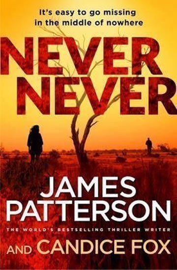Patterson James: Never Never