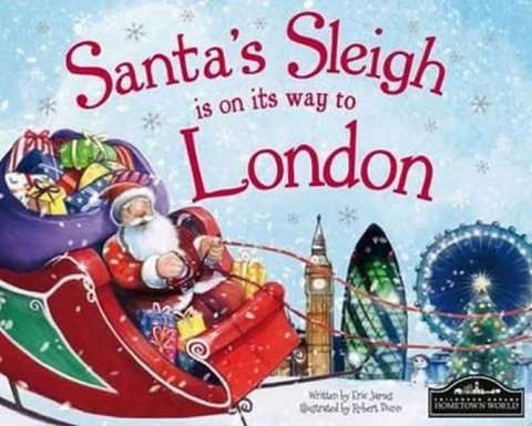 James Eric: Santa´s Sleigh Is On Its Way To London James Eric: Santa´s Sleigh Is On Its Way To London