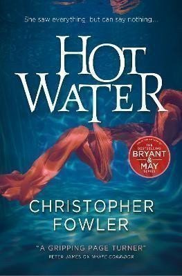 Fowler Christopher: Hot Water