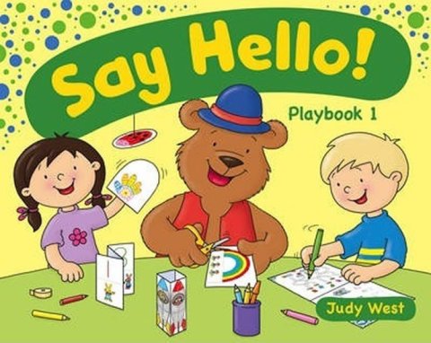 West Judy: Say Hello! Play Book 1
