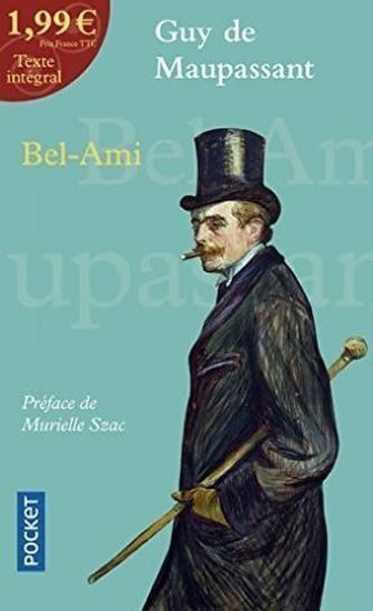 de Maupassant Guy: Bel-Ami (Dans la Collection A Petit Prix)