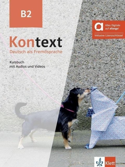 Dengler Stefanie: Kontext 2 (B2) – Hybride Ausgabe – Kursbuch + MP3/Video allango.net + Lizen