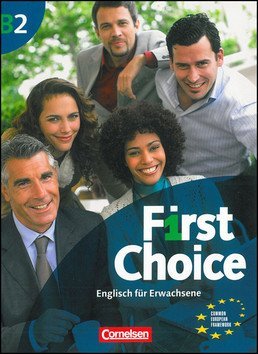 Wright John C.: First Choice B2 Kursbuch mit Home Study und Classroom CD