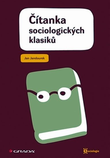 Jandourek Jan: Čítanka sociologických klasiků