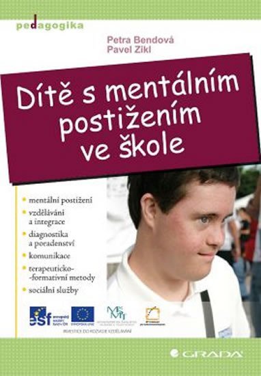 Bendová Petra: Dítě s mentálním postižením ve škole