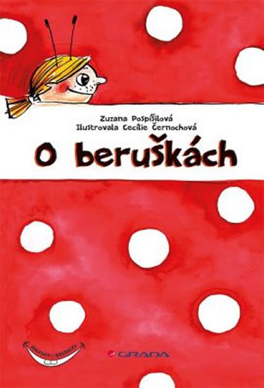 Pospíšilová Zuzana: O beruškách Pospíšilová Zuzana: O beruškách