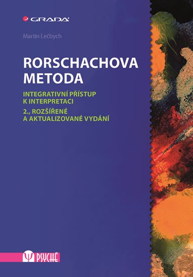 Lečbych Martin: Rorschachova metoda - Integrativní přístup k interpretaci