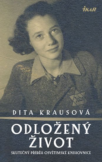 Krausová Dita: Odložený život Krausová Dita: Odložený život