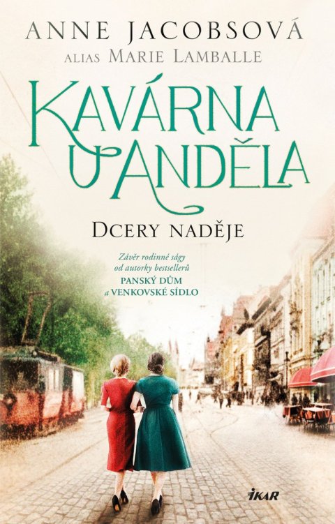 Jacobsová Anne: Kavárna U Anděla: Dcery naděje