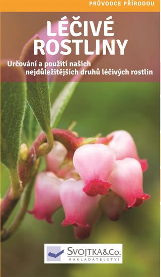 neuveden: Léčivé rostliny - Průvodce přírodou