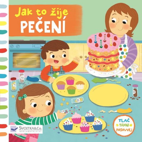 neuveden: Jak to žije Pečení neuveden: Jak to žije Pečení