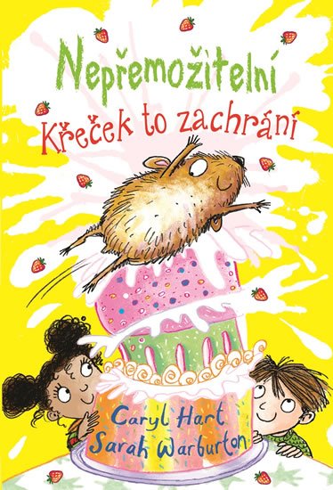 Warburton Sarah: Nepřemožitelní - Křeček to zachrání