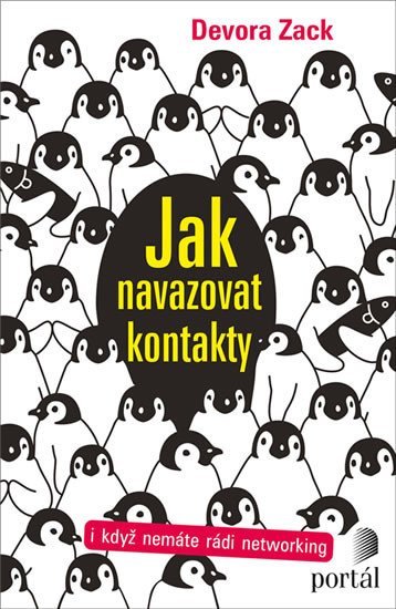Zacková Devora: Jak navazovat kontakty i když nemáte rádi networking Zacková Devora: Jak navazovat kontakty i když nemáte rádi networking