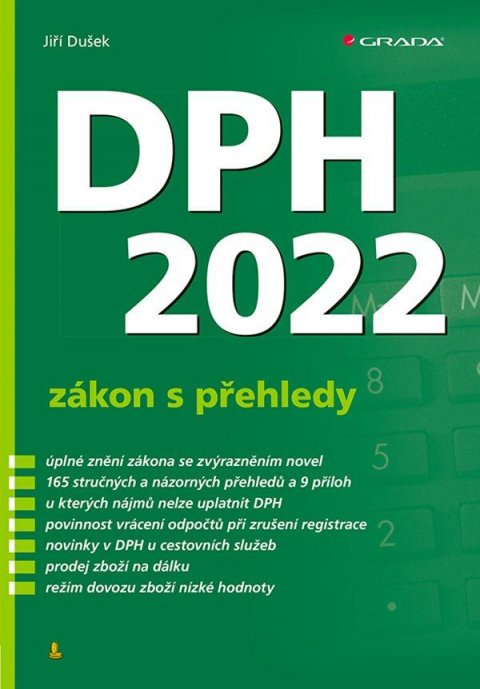 Dušek Jiří: DPH 2022 - zákon s přehledy Dušek Jiří: DPH 2022 - zákon s přehledy