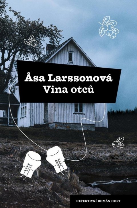 Larssonová Asa: Vina otců Larssonová Asa: Vina otců