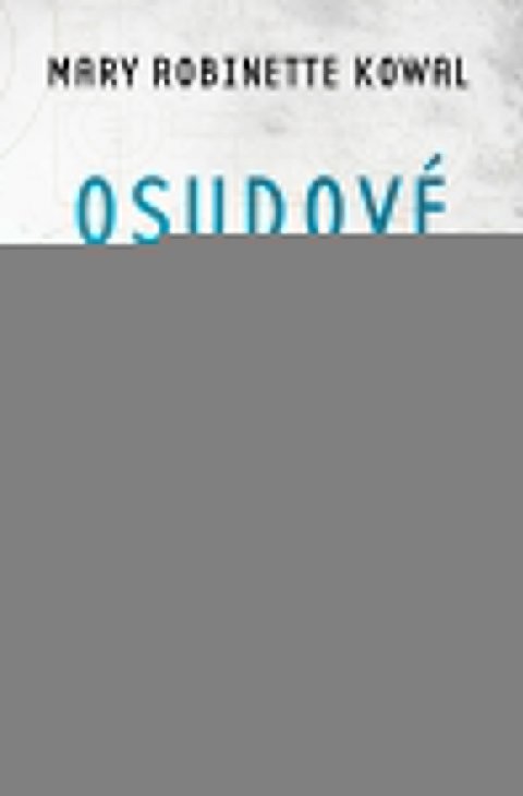 Kowal Mary Robinette: Osudové nebe