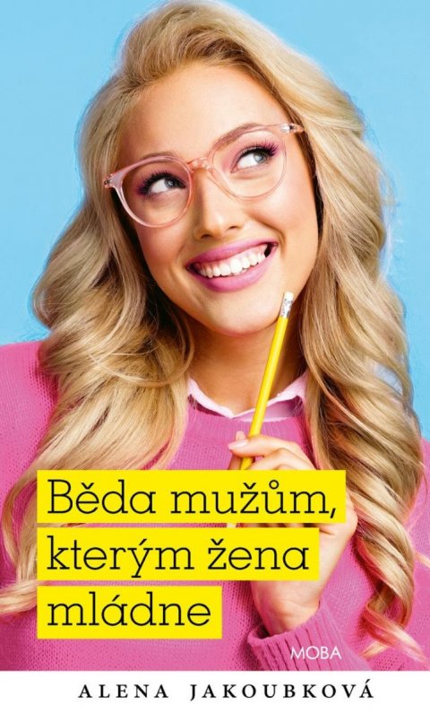 Jakoubková Alena: Běda mužům, kterým žena mládne Jakoubková Alena: Běda mužům, kterým žena mládne