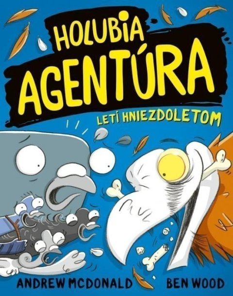 McDonald Andrew: Holubia agentúra letí hniezdoletom 3 (slovensky)