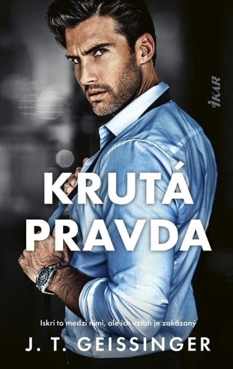 Geissinger J. T.: Krutá pravda (slovensky)
