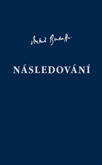 Bonhoeffer Dietrich: Následování Bonhoeffer Dietrich: Následování