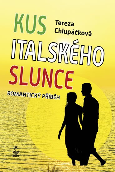 Chlupáčková Tereza: Kus italského slunce Chlupáčková Tereza: Kus italského slunce
