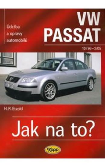 Etzold Hans-Rüdiger: VW Passat 10/96 -2/05 - Jak na to? 61.