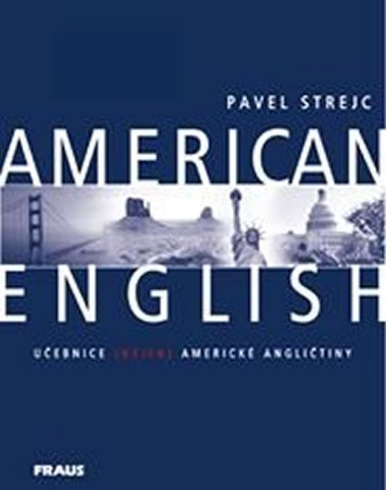 Strejc Pavel: American English - učebnice