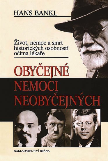 Bankl Hans: Obyčejné nemoci neobyčejných
