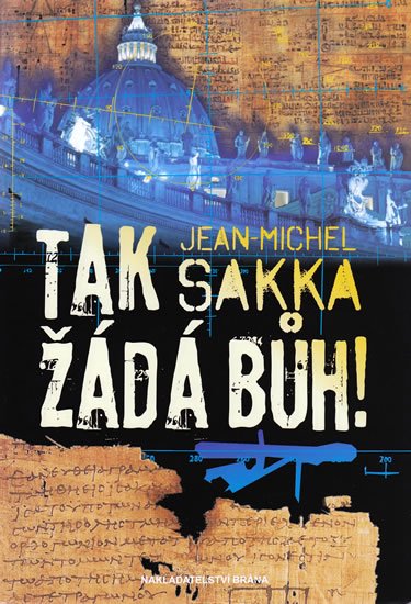Sakka Jean-Michel: Tak žádá Bůh