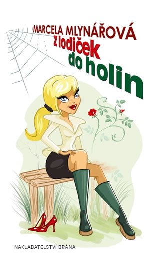 Mlynářová Marcela: Z lodiček do holin