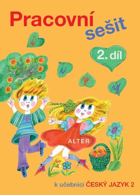 Bradáčová Lenka: Pracovní sešit 2. díl k učebnici Český jazyk 2 Bradáčová Lenka: Pracovní sešit 2. díl k učebnici Český jazyk 2